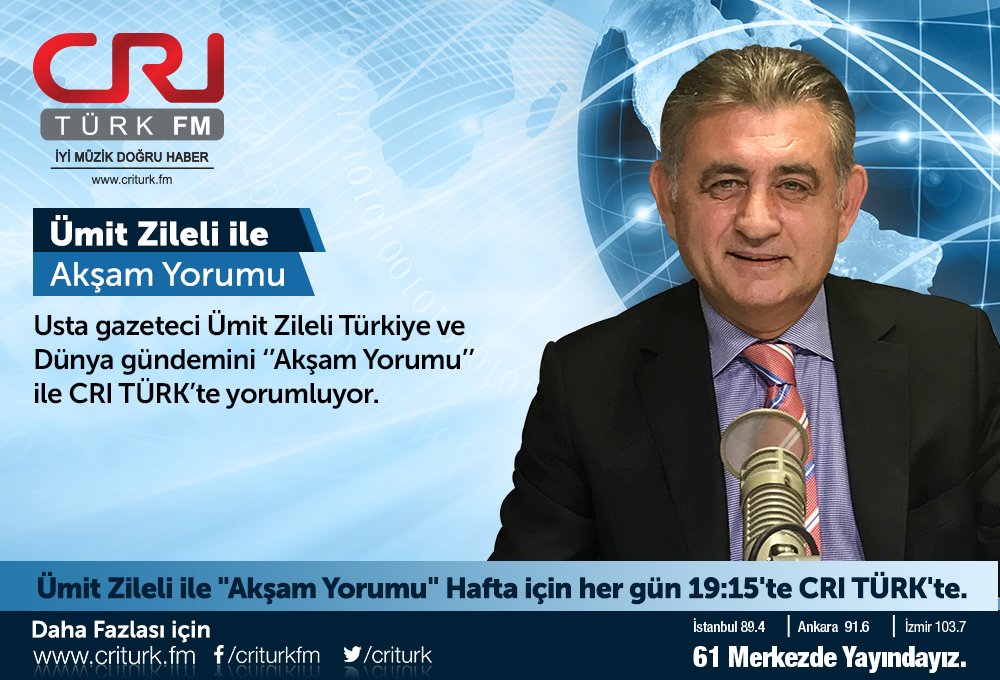 Ümit Zileli ile "Akşam Yorumu" CRI TÜRK FM'de Başladı. 
criturk.fm <a href="/umit_zileli/">Ümit Zileli</a>