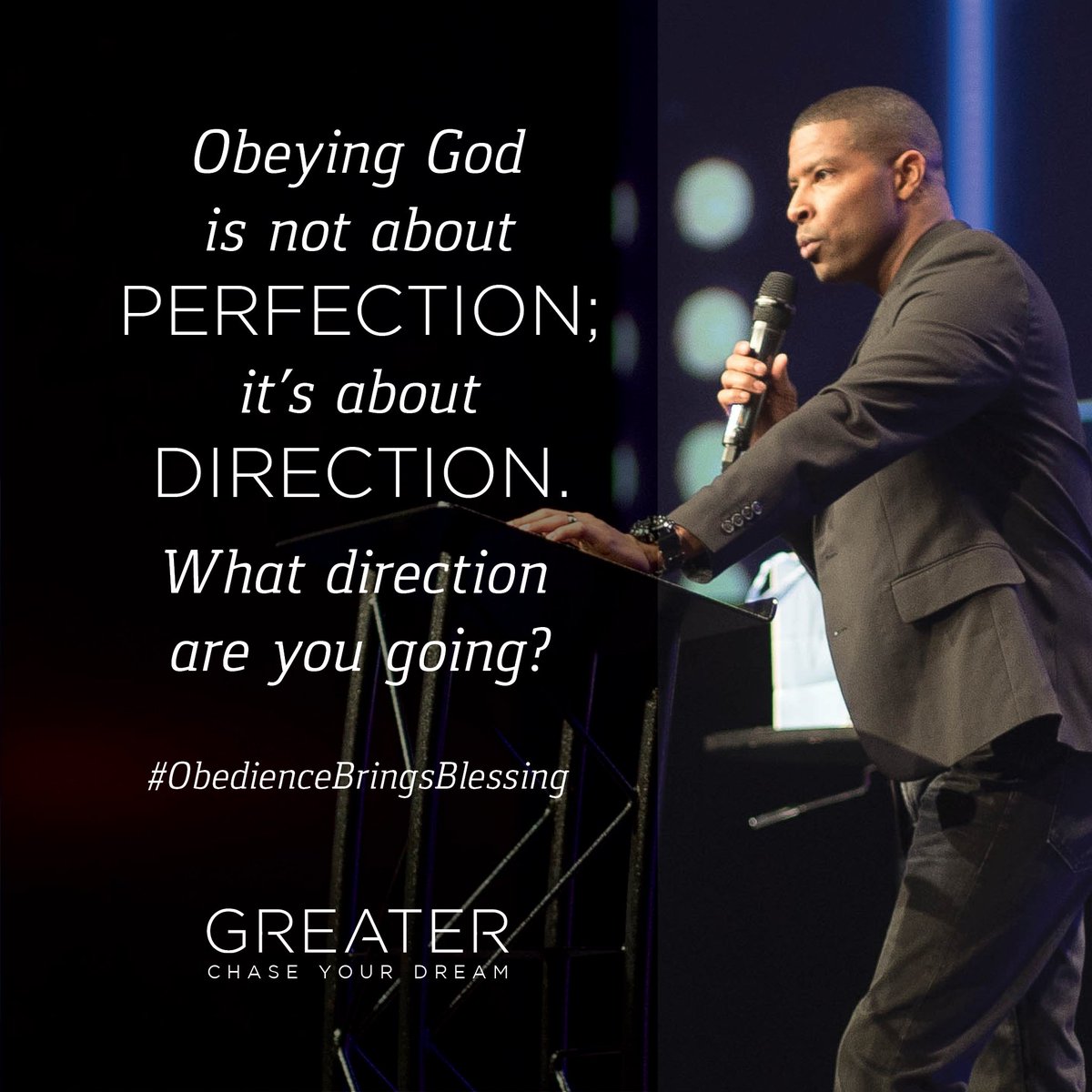 peopleschurchtv's tweet photo. Obeying God is not about perfection; it’s about direction. What direction are you going? #ObedienceBringsBlessing https://t.co/3jJuabhtIr