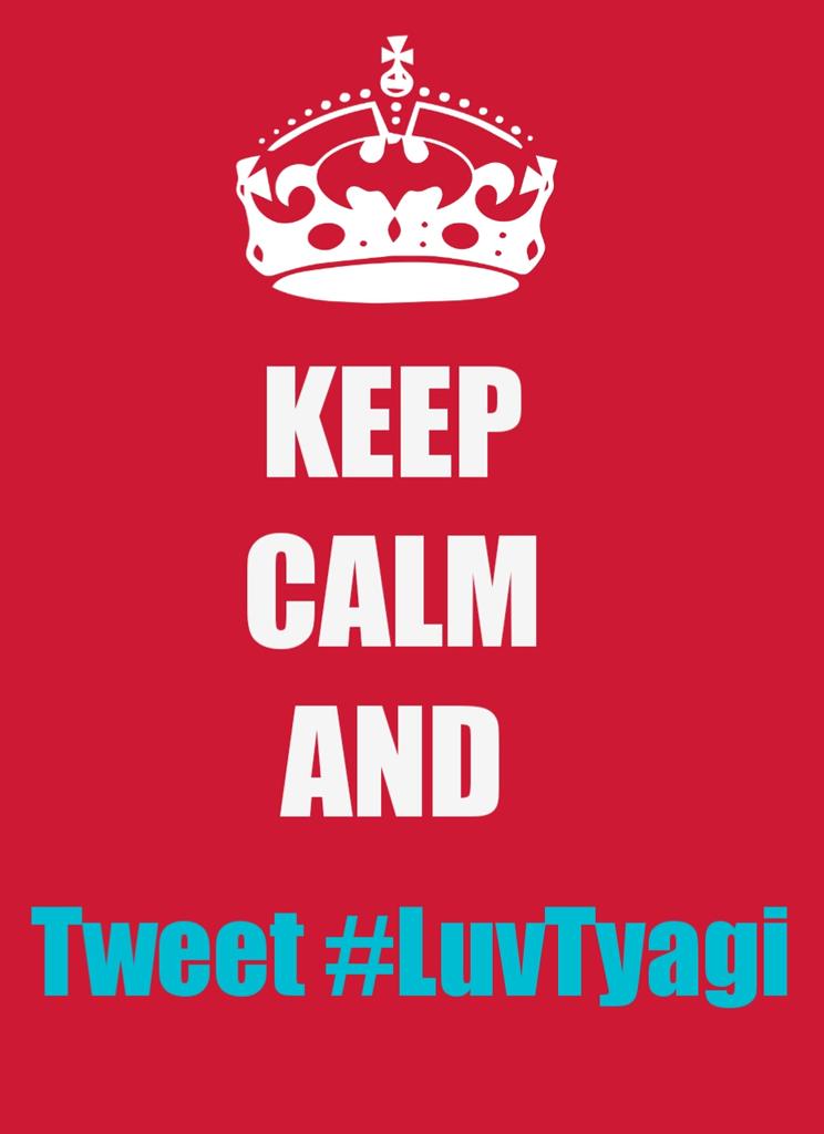 LuvKaFan's tweet photo. Keep Calm And Tweet #LuvTyagi 👈 https://t.co/I7RuICfob8