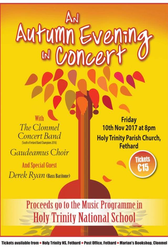 Concert this Friday, #Fethard, #Tipperary featuring Derek Ryan, the Clonmel Concert Band &amp; Gaudeamus Choir! Tickets available for €15 Pls RT