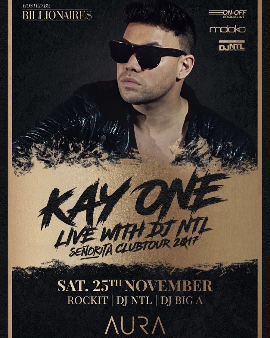 KAY ONE LIVE 25.11.2017 
SCHWEIZ - ZÜRICH- CLUB AURA 🍾🍾🍾🍾🔥