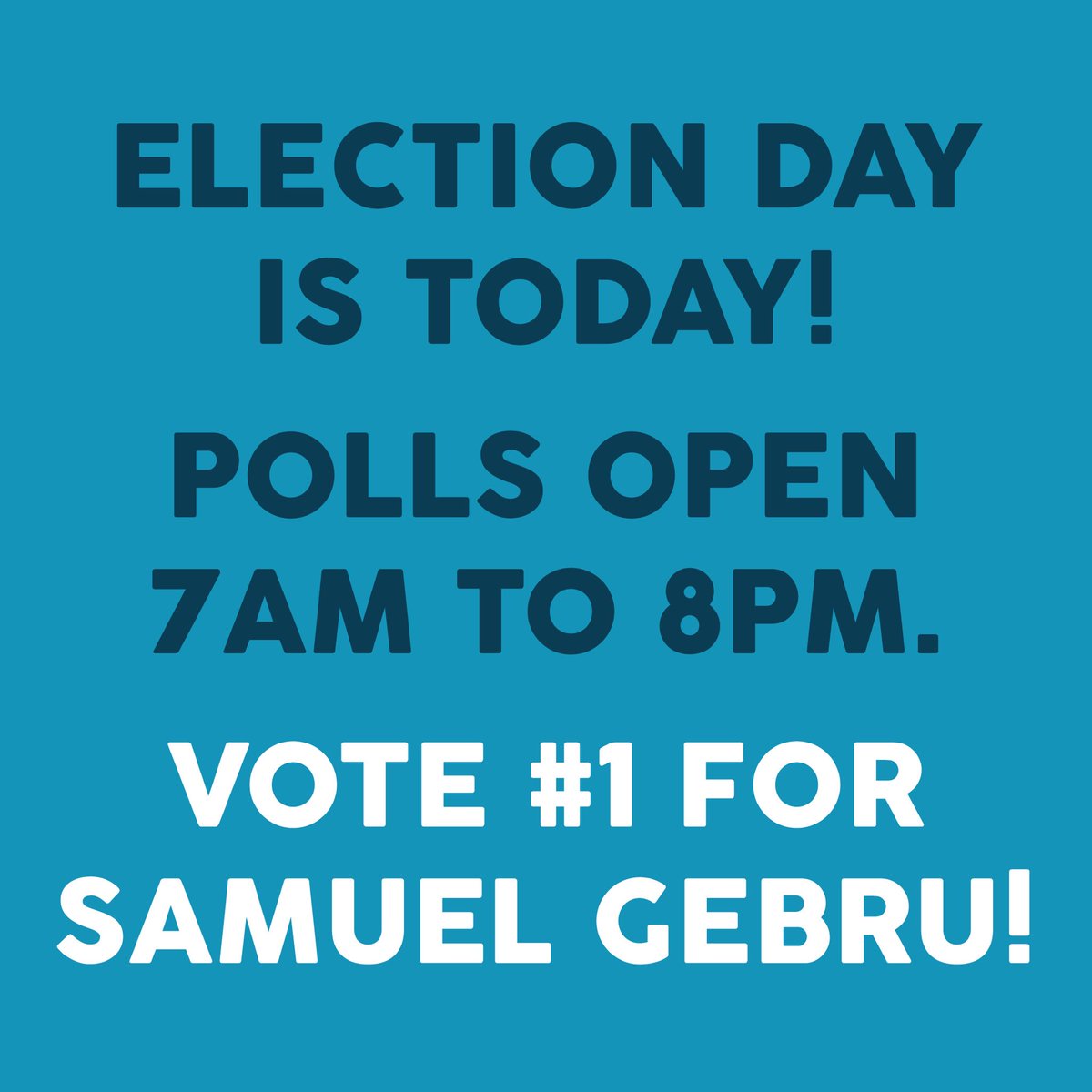 GebruForCambMA's tweet photo. Please vote #1 for Samuel Gebru! Visit https://t.co/fM5U2IfYHv for voter resources. Polls close at 8pm. #CambMA #InclusiveCambridge #mapoli https://t.co/PEqJxnnml2