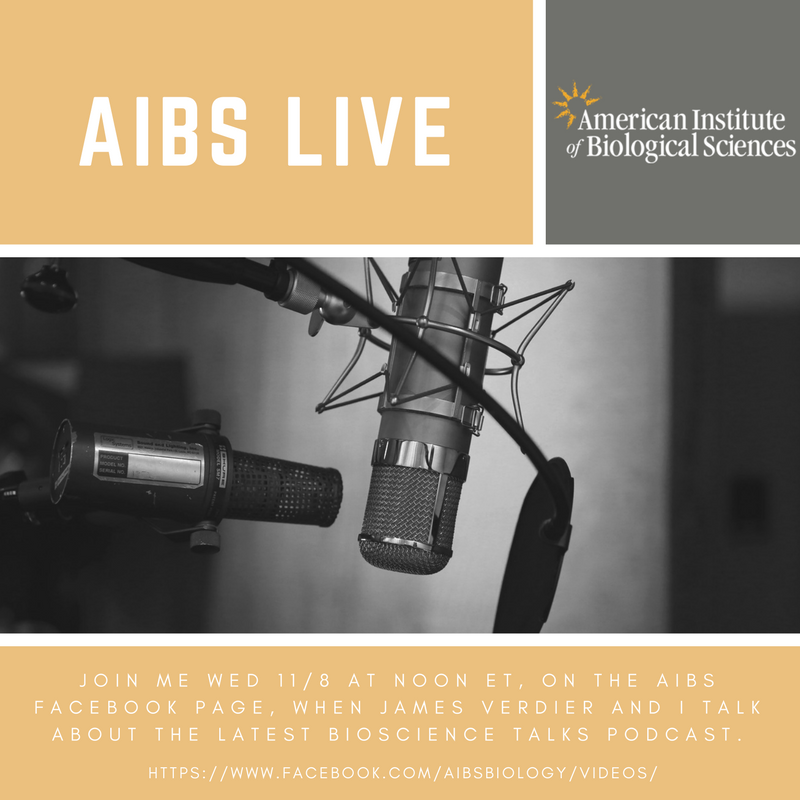 AIBSbiology's tweet image. Join me 11/8 at noon ET on #facebooklive to hear about the latest #biosciencetalks #podcast. @BioScienceAIBS owl.li/pYza30gqhhx