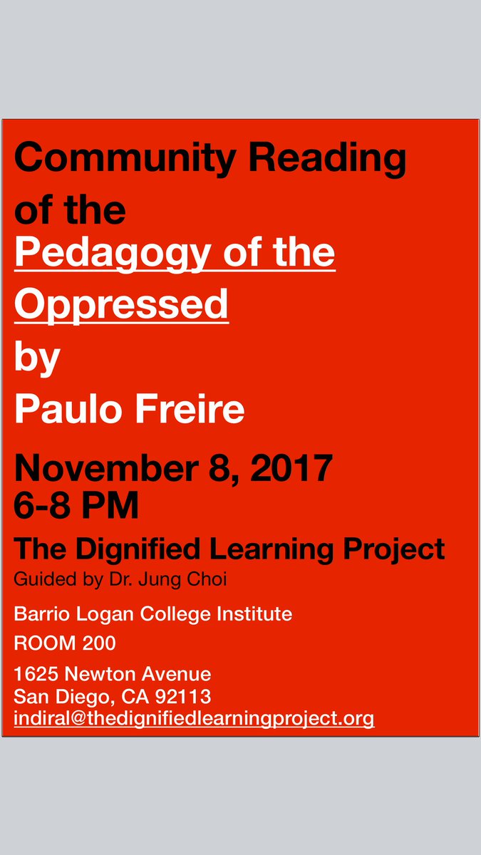 DignifiedLP's tweet photo. Join us here in #SanDiego for our #community #reading of #PedagogyoftheOppressed #education #transformativeeducation #dialogue #TheDLP https://t.co/eEjjQ4A0Yn