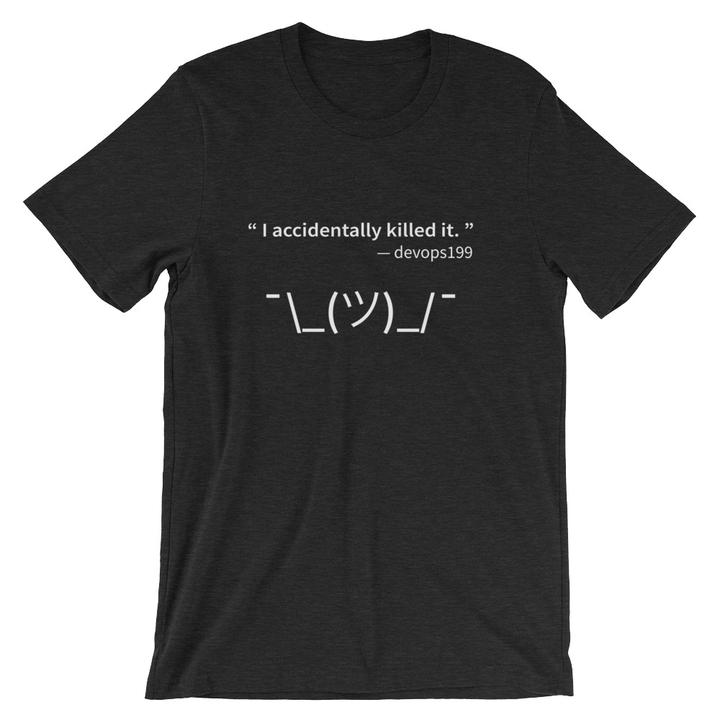 Not funny, but still funny. We made a t-shirt with the now famous quote of devops199: "I accidentally killed it"

cryptoshirt.io/products/devop… 🤣

#ethereum #eth #ether #parity #devops199 <a href="/devops199/">devops199</a>