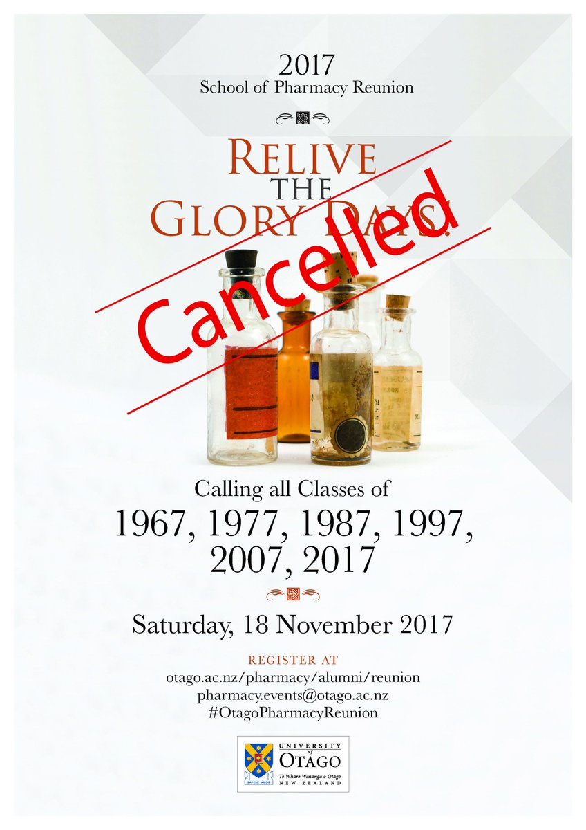 School Of Pharmacy Pa Twitter Event Cancellation Notice Due To Low Registration To Otagopharmacyreunion 18 Nov 17 It Is With Regret That Otagopharmacy Issues A Cancellation If You Can T Join Us We