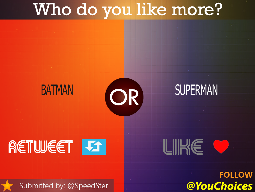 YouChoices's tweet photo. Batman or Superman? https://t.co/osbrVc6eus