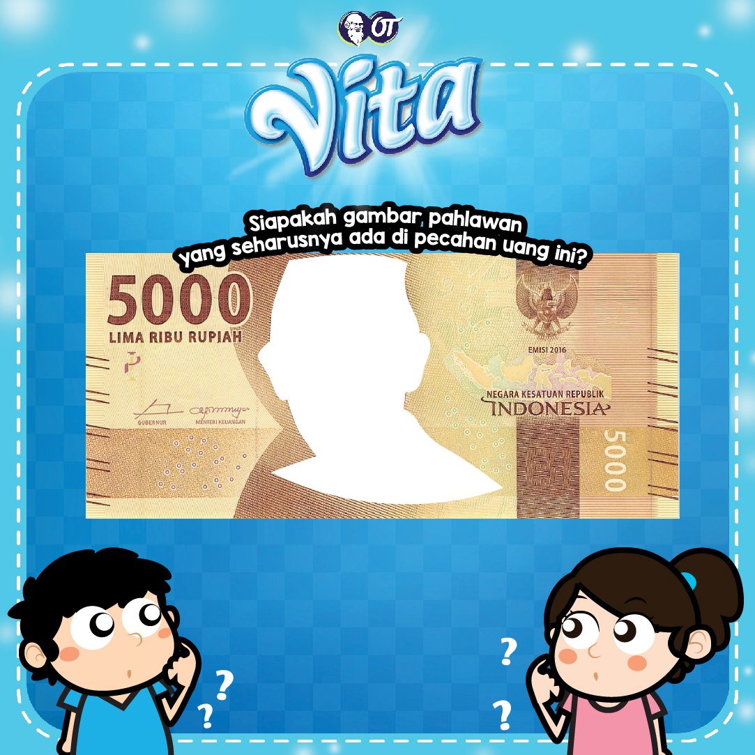 TemanVita's tweet photo. Teman Vita, kalian tau ngga ngga nama pahlawan yang seharusnya ada di gambar uang ini? 🤔 #Vitaquiz https://t.co/99mQdDpdcZ