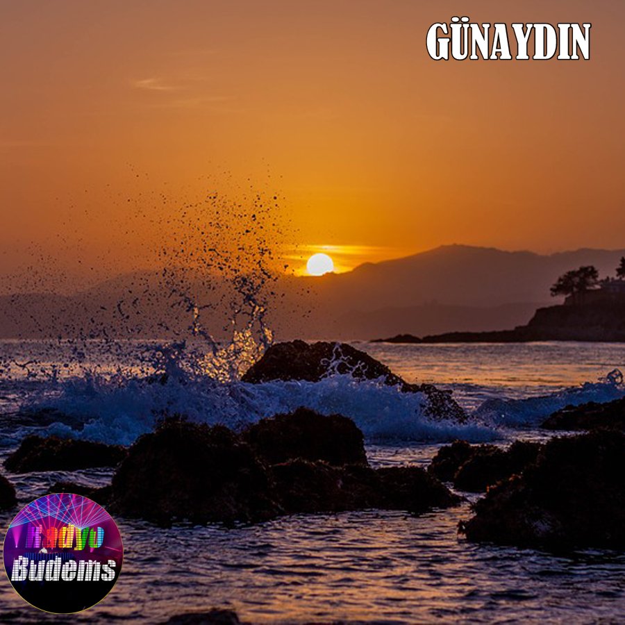 Radyo Budems'ten herkese günaydın!