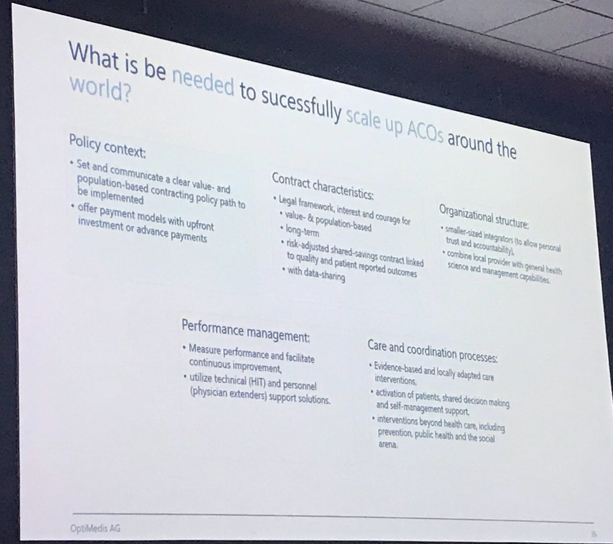 IFICInfo's tweet photo. What is needed to successfully scale up #ACOs around the world? #APIC1 #integratedcare @OptiMedis https://t.co/1FMorj6yIx