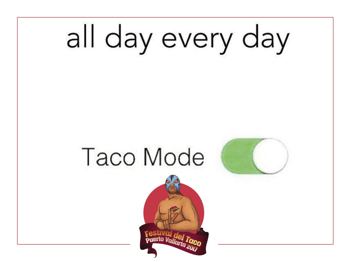 taco_festPVR's tweet photo. Todo el día y todos los días... en modo: #Taco. #GuardianesDeLaGarnacha #HoraDelTaco #FDTPV 🌮🌮🌮 https://t.co/385i5dME24