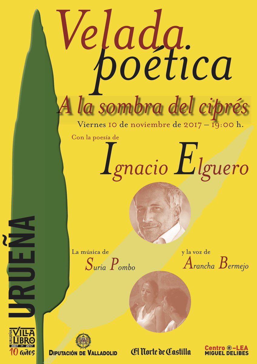 Dip_Va's tweet photo. El viernes 10 de noviembre, a las 19,00 horas, #VeladaPoética 'A la sombra del ciprés' con la poesía de Ignacio Elguero, la música de #SuriaPombo y la voz de #AranchaBermejo en #VillaLibro de #Urueña @turvalladolid @nortecastilla @culturacyl https://t.co/OqY2tQcsxQ