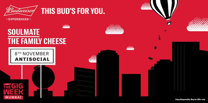 BudweiserIndia's tweet photo. #TheGigWeek7 heats up as Soulmate and @TheFamilyCheese take to the stage at #antiSocialKhar. This one's going to be special. #ThisBudsForYou https://t.co/HenkPjR32k