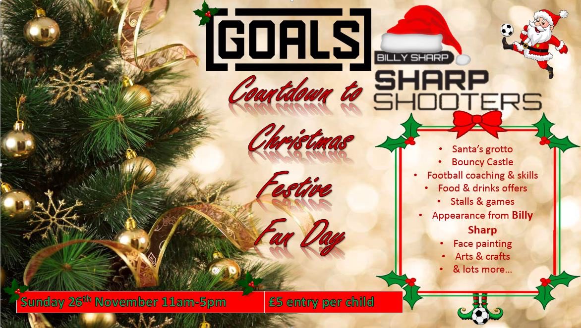 Countdown to Christmas Sharp Shooters- Festive Funday! November 26th 11am-5pm at @goals_sheffield . Appearance from <a href="/billysharp10/">billy sharp</a> . Call 0114 272 6700 for more info!