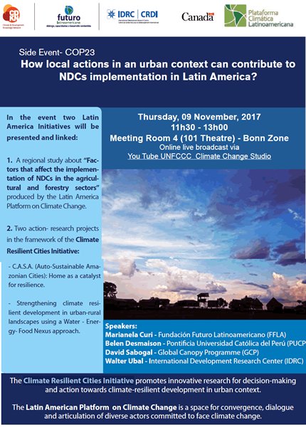 IDRC_LAC's tweet image. TOMORROW - 9 Nov. 11:30 parallel event #COP23 #LocalActions in #urban context 2 contribute 2 #NDCs in #LatinAmerica w/ @crclatam @FuturoLatinoame @IDRC_CRDI