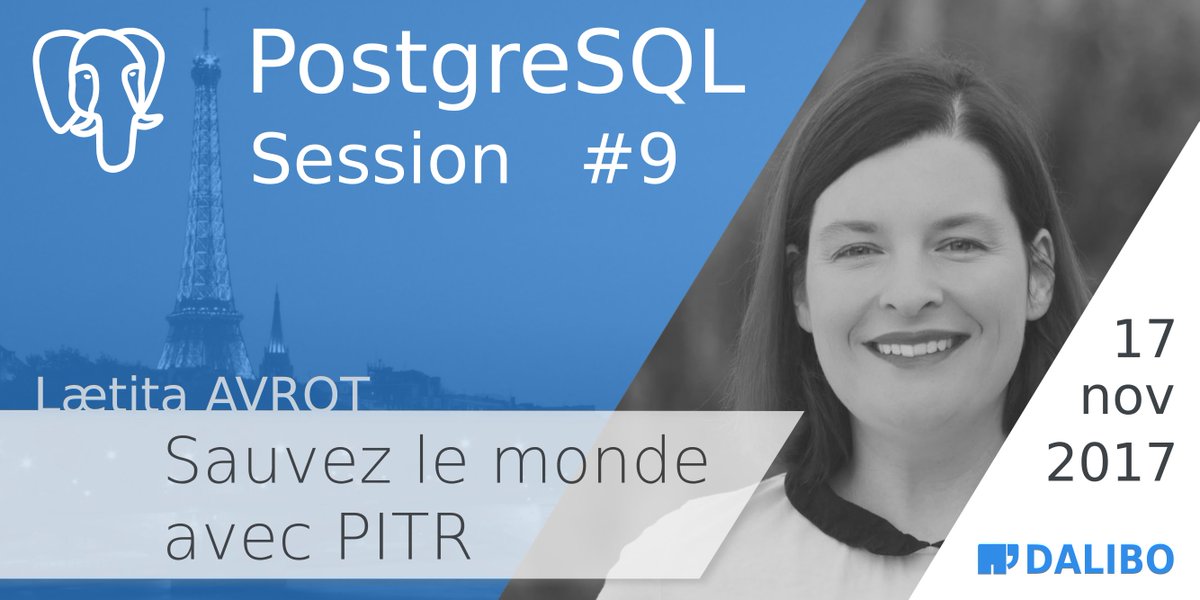 dalibo's tweet photo. La matinée de la #PGSession9 sera clôturée par @l_avrot de @Loxodata qui nous expliquera comment "Sauver le monde avec PITR" https://t.co/mxlKnHRlQI