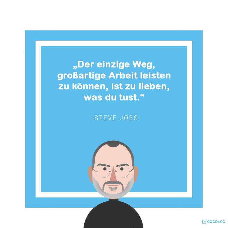 Du möchtest #Erfolg in deiner #Karriere? Dann solltest du auf #SteveJobs hören - er weiß, wovon er spricht! good.co/de/