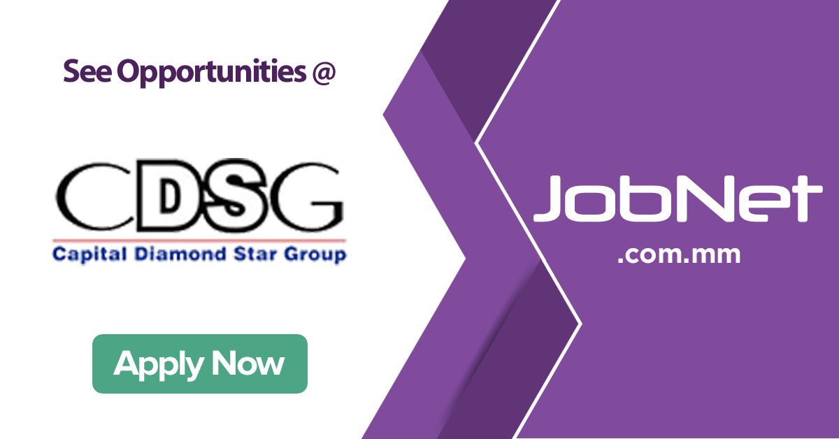 JobNetMyanmar's tweet photo. Capital Diamond Star Group ကုမၸဏီမွ ေခၚယူေနေသာ အလုပ္မ်ားကို 
ေအာက္ပါ Link တြင္ၾကည့္ရႈႏိုင္ပါသည္။
⇒https://t.co/ffuHKhciWp https://t.co/JBOI0tbcWI