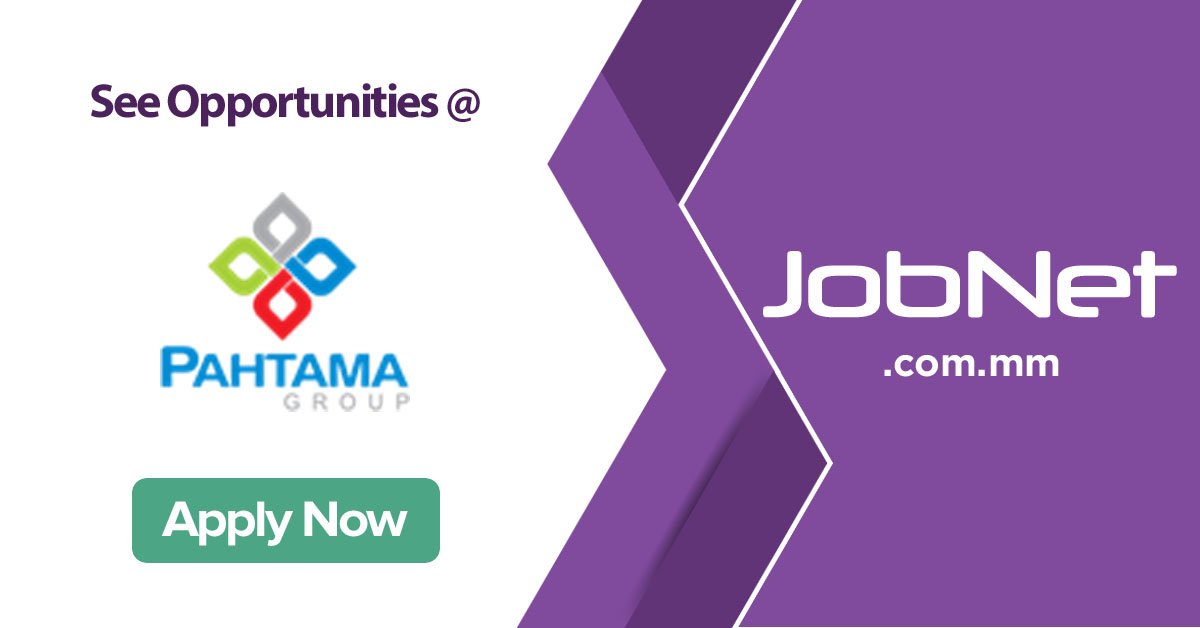 JobNetMyanmar's tweet photo. Pahtama Group https://t.co/YdJeE0hhjd. ကုမၸဏီမွ ေခၚယူေနေသာ အလုပ္မ်ားကို 
ေအာက္ပါ Link တြင္ၾကည့္ရႈႏိုင္ပါသည္။
⇒https://t.co/bjQVHJamx5 https://t.co/FlPizdm1jf