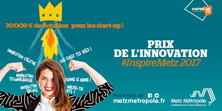 #Entrepreneuriat - RDV à la cérémonie de remise du #prix de l'#Innovation Inspire Metz 2017 : c'est vendredi à 14h15 à @TCRMBlida ! <a href="/GENumerique/">Grand Est Numérique</a> @Lorntech