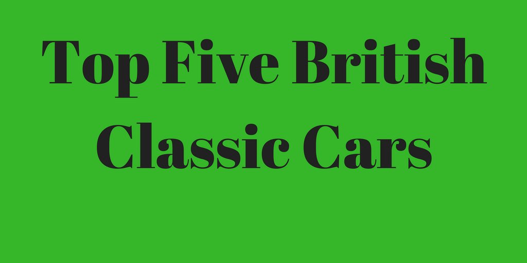 ApexCRSLtd's tweet photo. Top Five British Classic #Cars @gocarwarranty https://t.co/cxUkn1j5nl https://t.co/Ffd4VWc2lX