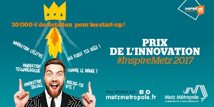 EuroMetroMetz's tweet image. #Entrepreneuriat - RDV à la cérémonie de remise du #prix de l'#Innovation Inspire Metz 2017 : c'est vendredi à 14h15 à @TCRMBlida ! @GENumerique @Lorntech