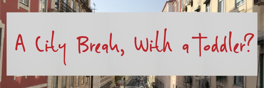 MiloandMatilda's tweet photo. Fancy a city break, with a toddler? Can it be done.....Most certainly it can!… https://t.co/6xcaxf0KIG https://t.co/REkPqNbhPq