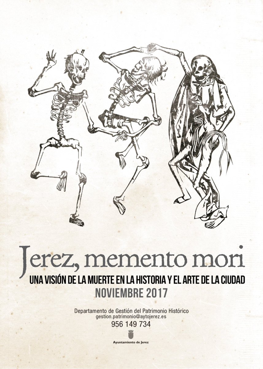 TurismoJerez's tweet image. En Noviembre: “#Jerez, Memento Mori”. Una visión de la muerte en la historia y el arte de la ciudad. Ciclo de conferencias y visitas · goo.gl/GMNRf1