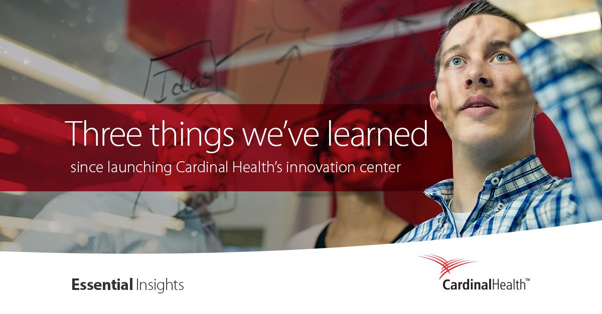 cardinalhealth's tweet image. Lessons learned on #healthcare innovation in these #EssentialInsights: bit.ly/2liJ1Nk