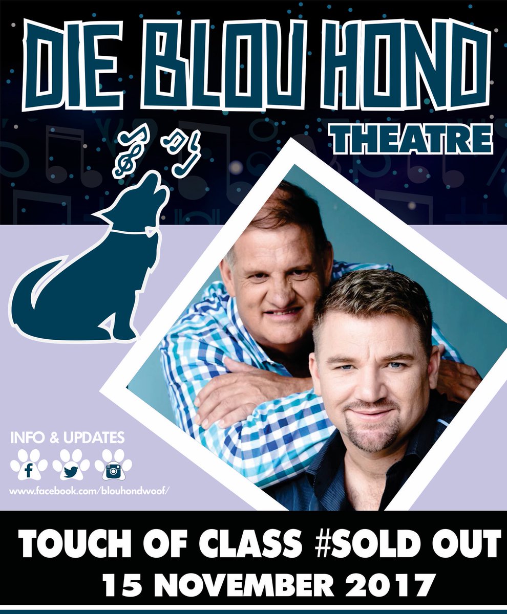 T O U C H ◦ O F ◦ C L A S S               15 November 17 #blouhond #soldout #tunein <a href="/GrootFM/">GROOTfm 90.5</a> 16:00 Woens 8 Nov <a href="/RubenDelmage/">Ruben Delmage</a> #WEN kaartjies