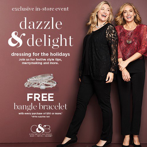 Join us Thu 11/9 – Sun 11/12 for Dazzle &amp; Delight @ CBanksStyle. Shop with a friend to receive 40% off full price fashions. #MyCBStyle