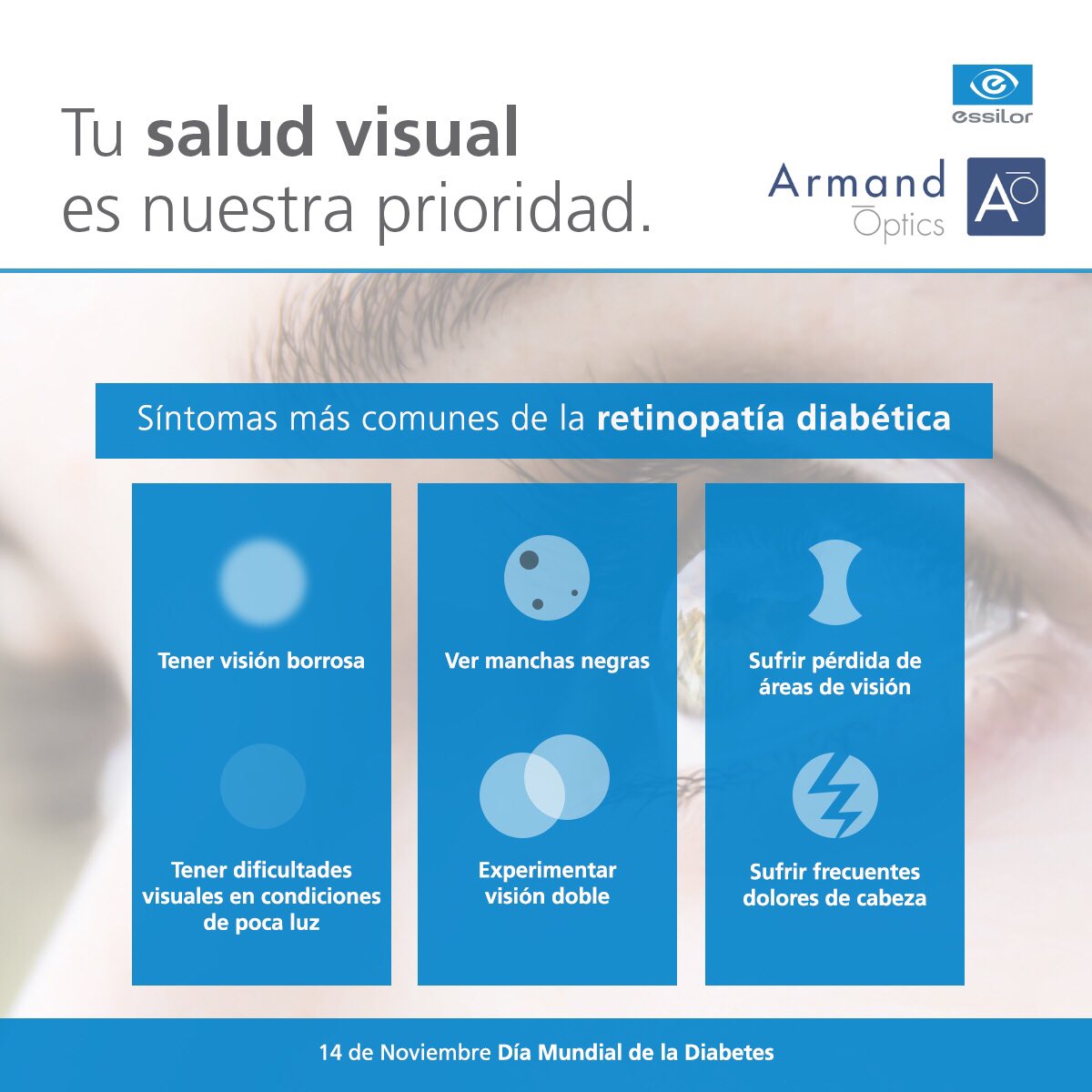 armandoptics's tweet photo. Con motivo del #DiaMundialdelaDiabetes te animamos a que cuides tu salud visual. Revisando tu vista periódicamente contribuyes a detectar futuros problemas en tus ojos. Hazte el #Diabetest de @Essilor_Spain https://t.co/4ci9QD4I7m