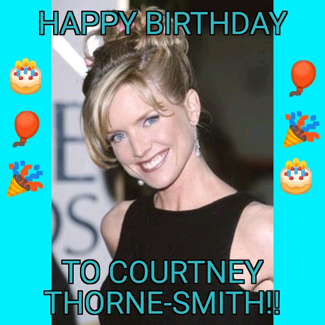 Happy Birthday to Courtney Thorne-Smith!   