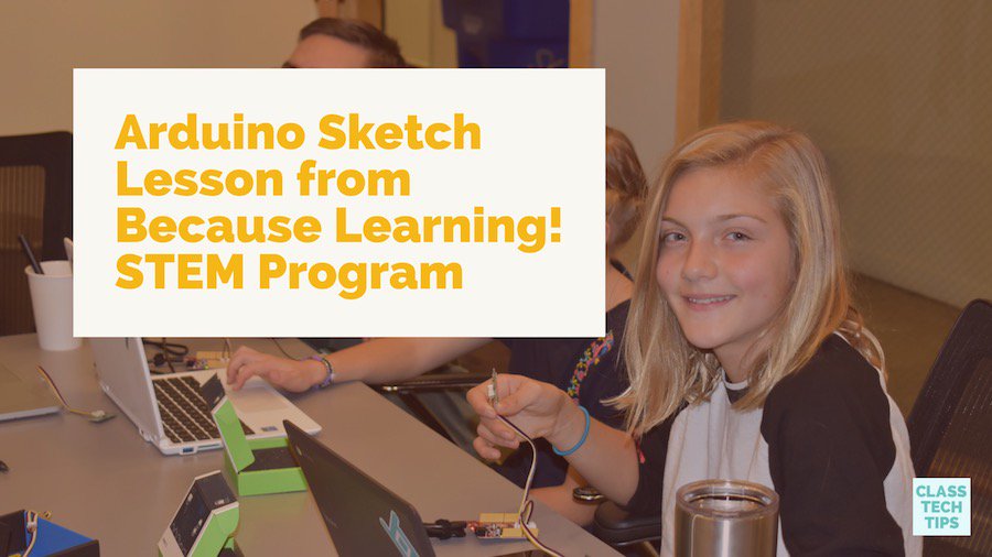 ClassTechTips's tweet image. NEW POST! Are you using a hands-on STEM program in your school? The team at @becauselearning has a special #ArduinoSketch lesson that I’m excited to tell you more about. #STEM #Sponsored
classtechtips.com/2017/11/08/ard…