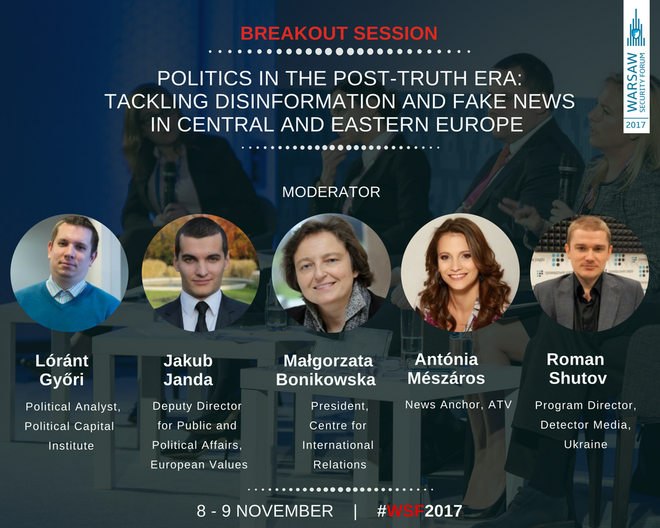 WarsawForum's tweet photo. The Security Track Breakout Session ‘Politics in the Post-Truth Era: Tackling Disinformation and Fake News in Central and Eastern Europe’ has finished. Panelists: Lóránt #Gyori, @_JakubJanda, Antonia #Meszaros, Roman #Shutov, and moderator Małgorzata #Bonikowska #WSF2017 https://t.co/X9bxTaeCd1