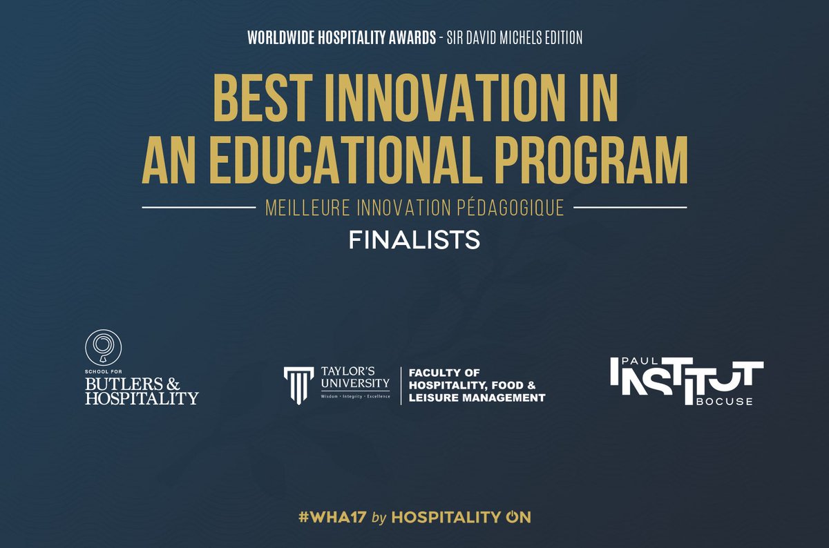 Finalists for the best innovation in an educational program: <a href="/Schoolforbutler/">Schoolforbutlers</a>, Taylor’s University and @InstitutPBocuse #WHA17
