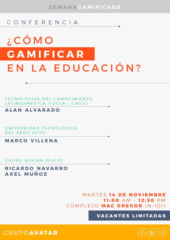 Jaime_Huasco's tweet photo. DATO TIC 🎮
#SemanaGamificada Este martes 14 de noviembre en la PUCP se desarrollará el conversatorio ¿Cómo Gamificar en la Educación? Organiza el Grupo Avatar #AvatarEventos 
Inscripciones: https://t.co/uCok3Aq0sS https://t.co/T0H83GY9Y8