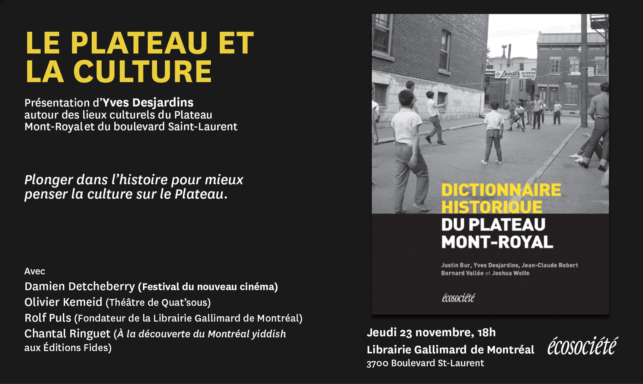 Editions Ecosociete On Twitter Le 23 Novembre A 18h A La Librairie Gallimard De Montreal Nous Vous Invitons A La Rencontre Le Plateau Et La Culture Une Occasion De Plonger Dans L Histoire