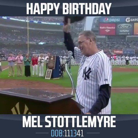 Happy birthday, Mel Stottlemyre! 