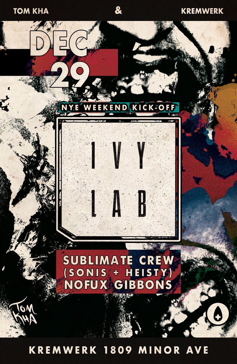 Just announced: <a href="/IvyLab_/">Ivy Lab</a> NYE Weekend @ <a href="/Kremwerk/">Kremwerk</a> .  Plus <a href="/sublimatepdx/">SUBLIMATE RECORDS</a> boys <a href="/alex_rehberg/">sonis</a> <a href="/Heistysublimate/">heistdeez</a> and resident <a href="/nofuxgibbons/">gaberooni</a> .  Hyped on this 1, been trying to get Ivy Lab @ an intimate venue for a MINUTE.  bit.ly/2hUmlig