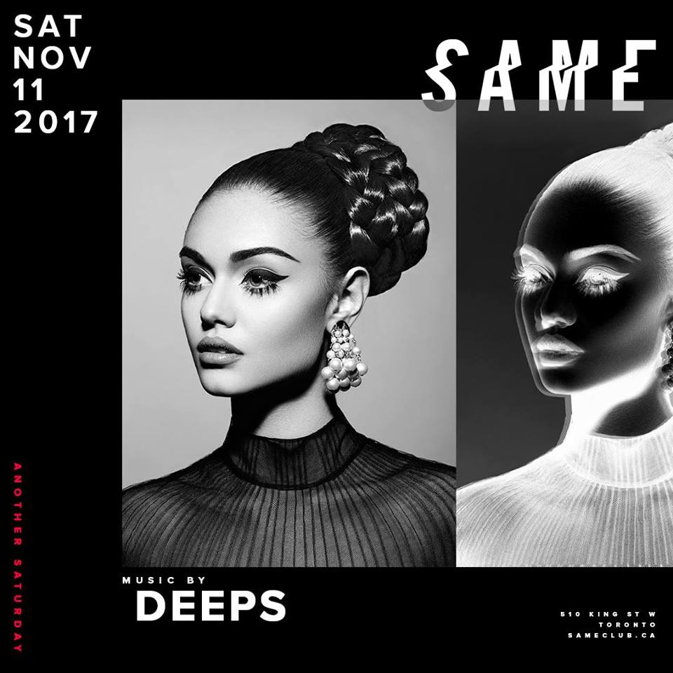 No Saturday is the same. Join us on King West tonight, we have DJ Deeps playing the best of everything inside #SAME #KingWest #TorontoClubs #TorontoNightlife