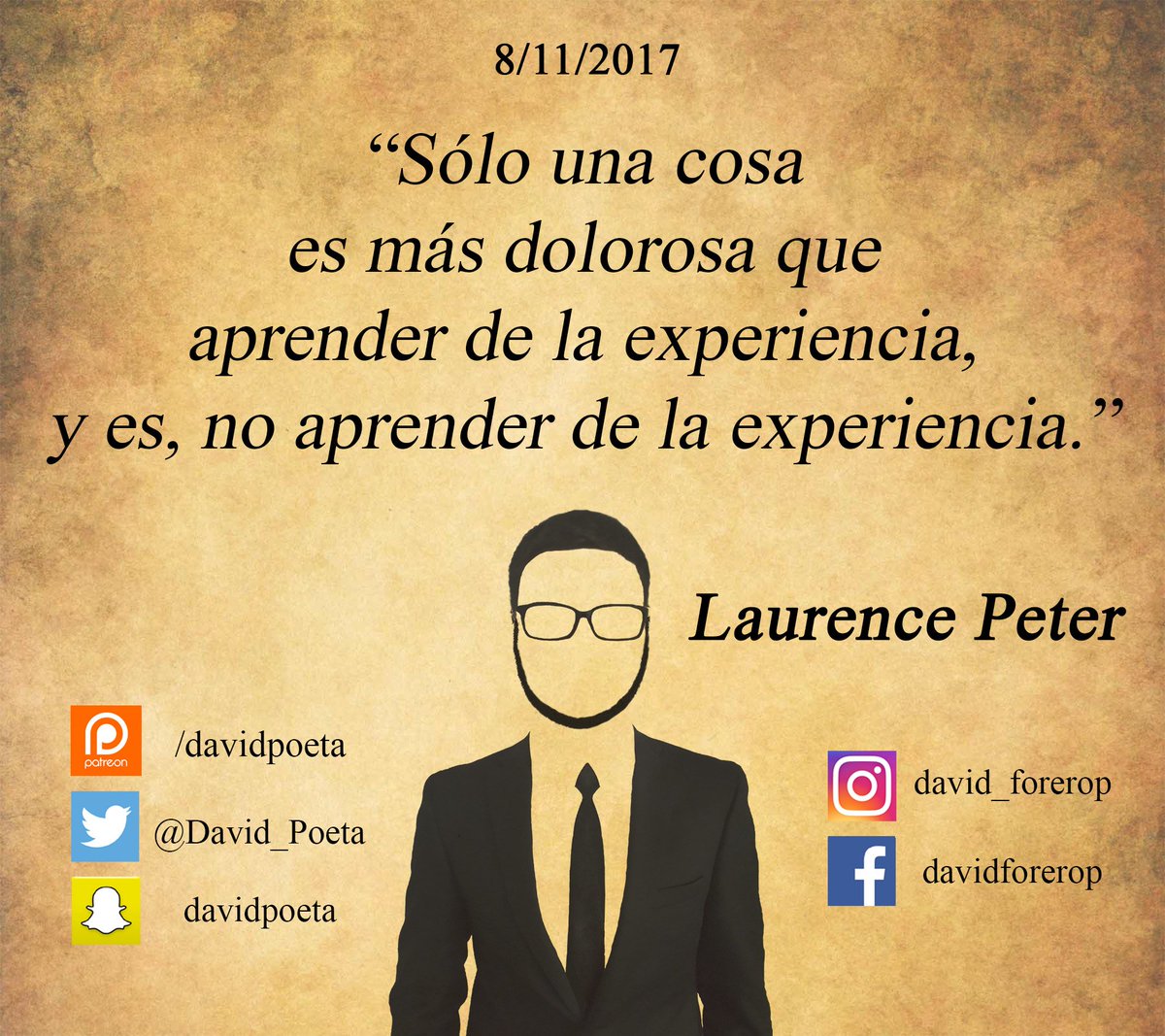 david_forerop's tweet photo. Una sola cosa es más dolorosa que aprender de la experiencia...🤔
*****
Sabias palabras de #LaurencePeter -desde #Canada🇨🇦para el mundo-.
#DavidForero 
*
*
*
*
*
#FraseDelDia con #DavidPoeta #FelizMiercoles #Colombia🇨🇴 #poesia #leeloquequierasperolee #Art #literatura https://t.co/bL2o6usss1
