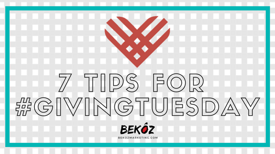 BekozMarketing's tweet photo. #GivingTuesday is less than 3 weeks away. Do you have a #marketing plan for your #nonprofit's campaign? Use these 7 #tips to guide your planning &amp; implementation: https://t.co/gKwkkZhQ3O https://t.co/Qfk2zdeLRV