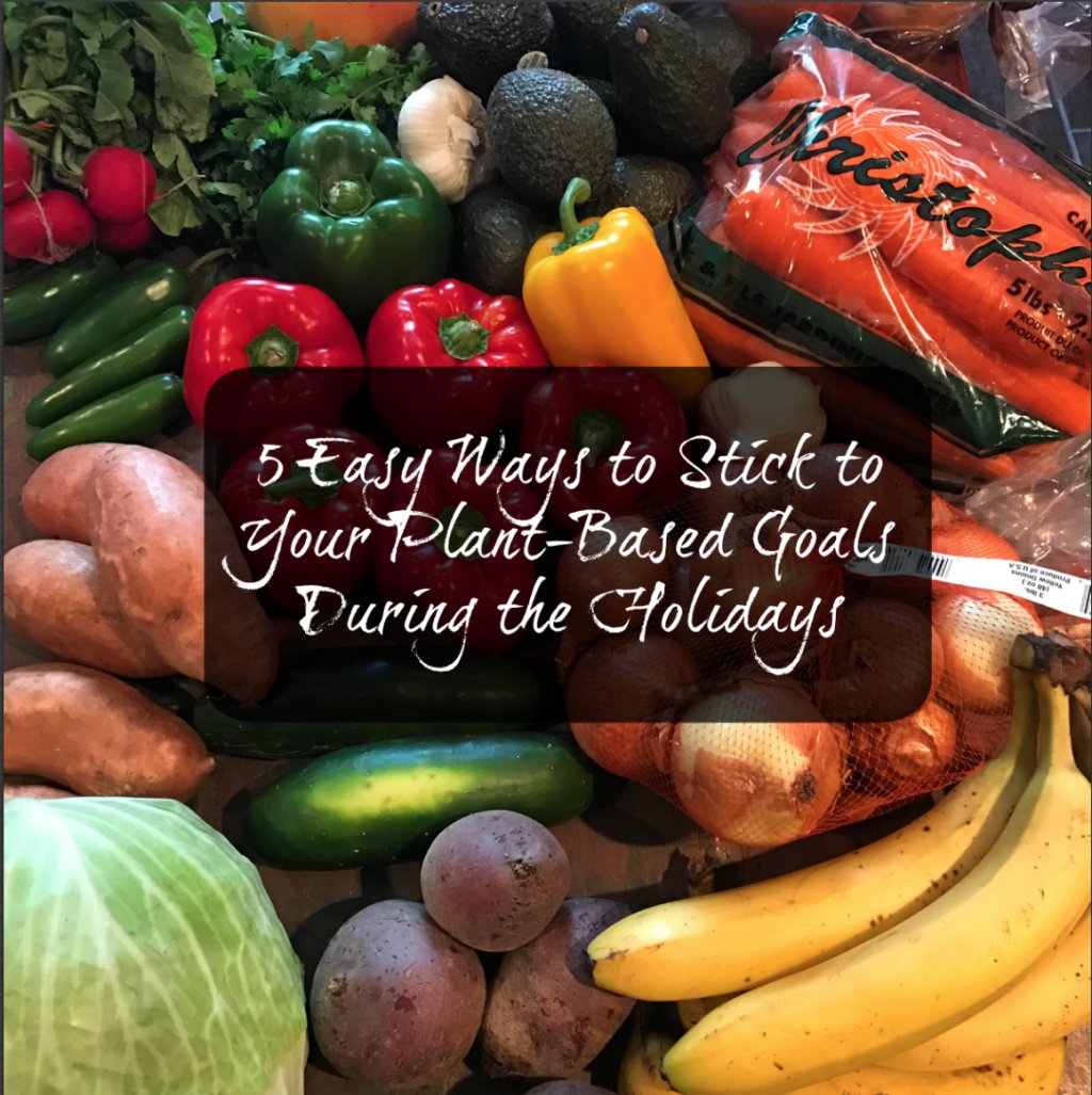 5 Easy Ways to Stick to Your Plant-Based Goals During the Holidays <a href="/veestrofood/">Veestro</a>… orlandodietitian.com/2017/11/08/5-e…