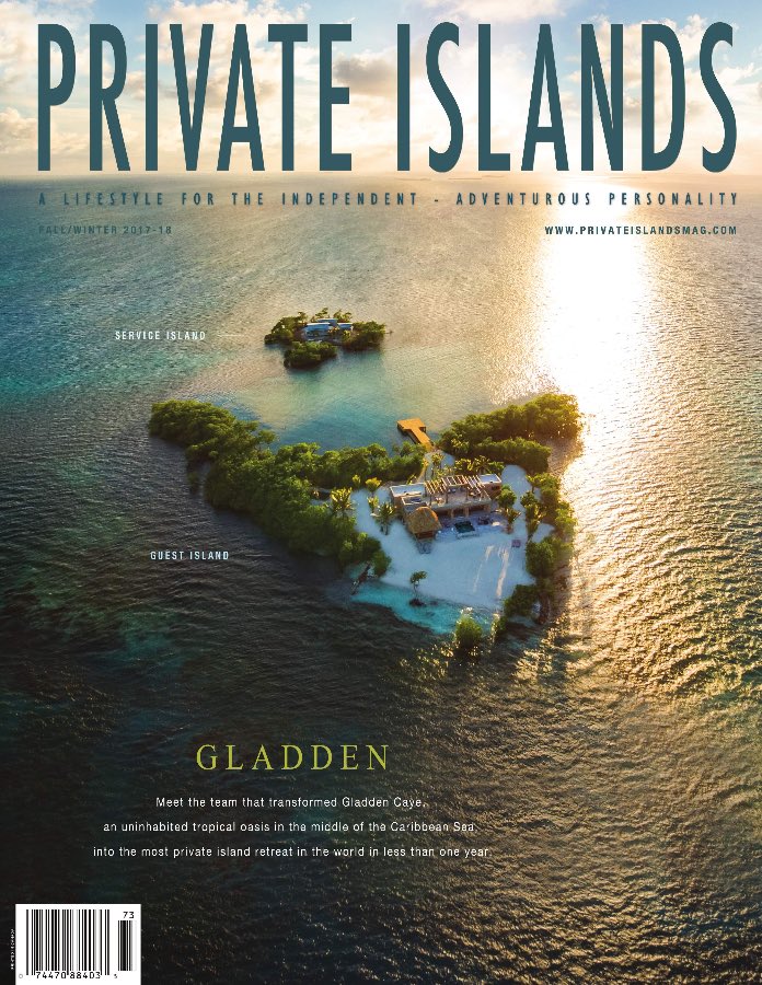 theislandworld's tweet photo. New Issue of Private Islands Magazine out Now! Big Gladden feature pg. 10. View it here: https://t.co/uQTRtFrIRc https://t.co/x8ShR1pWYh