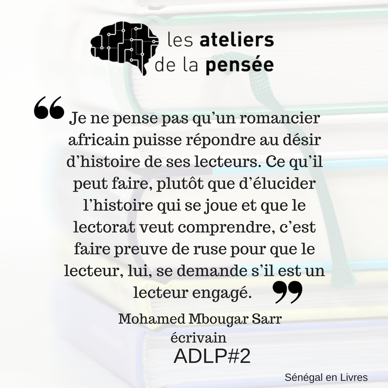Senegal_Livres's tweet photo. La ruse du romancier africain pr 1 lecteur engagé #citation @Ememesss à la 2è Nuit de la pensée @LesAtdelapensee #ADLP2 #littérature #Dakar https://t.co/Ff0zNhj8LR