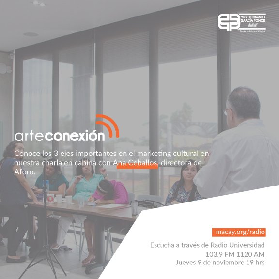 museo_macay's tweet photo. ¿Cuál es la importancia que tienen la marca, distribución y emprendimiento en el marketing cultural? Descúbrelo este jueves en #ArteConexión, a través de la charla con la directora de @AforoMX, Ana Ceballos. Mañana a las 19:00 horas, por #RadioUniversidadUADY 103.9 FM. https://t.co/A1yQQRTtjN