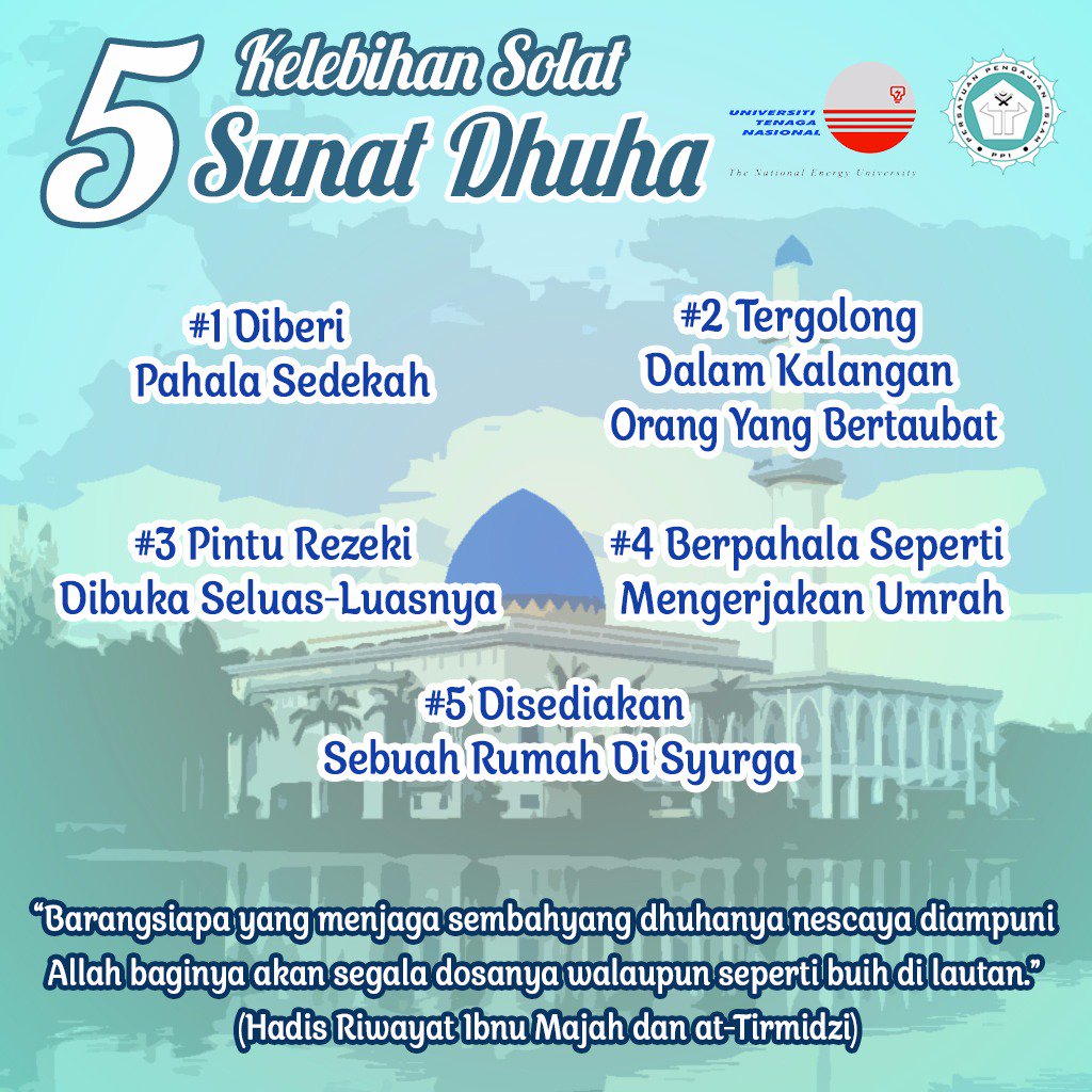 توییتر Ppi Uniten در توییتر 5 Kelebihan Solat Dhuha Thread Melangkahbersamaislam Https T Co E2niojsk8w