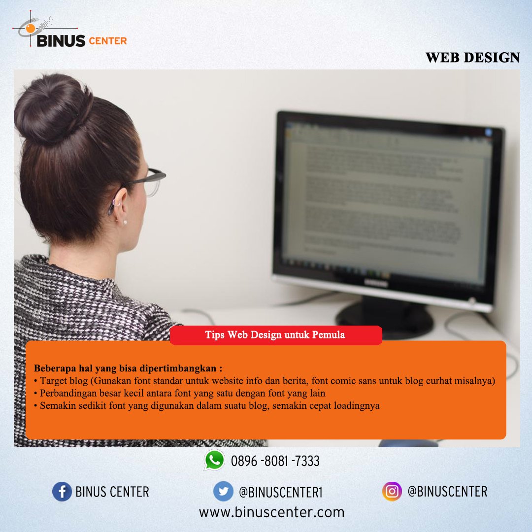 BINUSCENTER1's tweet image. Tips web design bagi pemula .... #binuscenter #tipswebdesign #kursuswebdesignjakarta #tipsdesignpemula #dailyinsight #kursuskomputerjakarta