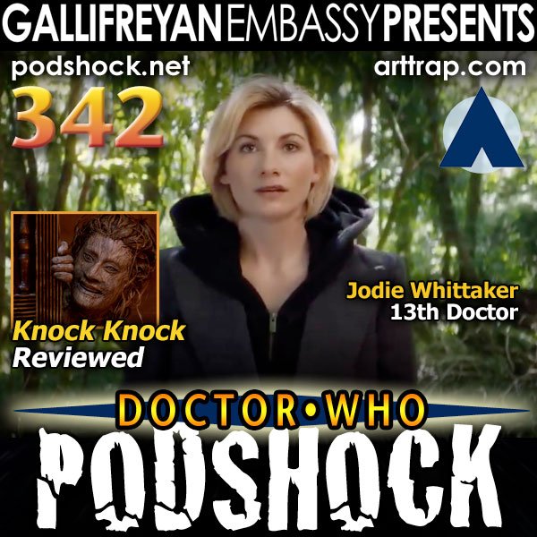 Podshock's tweet image. Knock Knock! Who’s there? The 13th Doctor and a new episode of DW Podshock! #DoctorWho #podcast arttrap.com/node/751 (GE website is down)